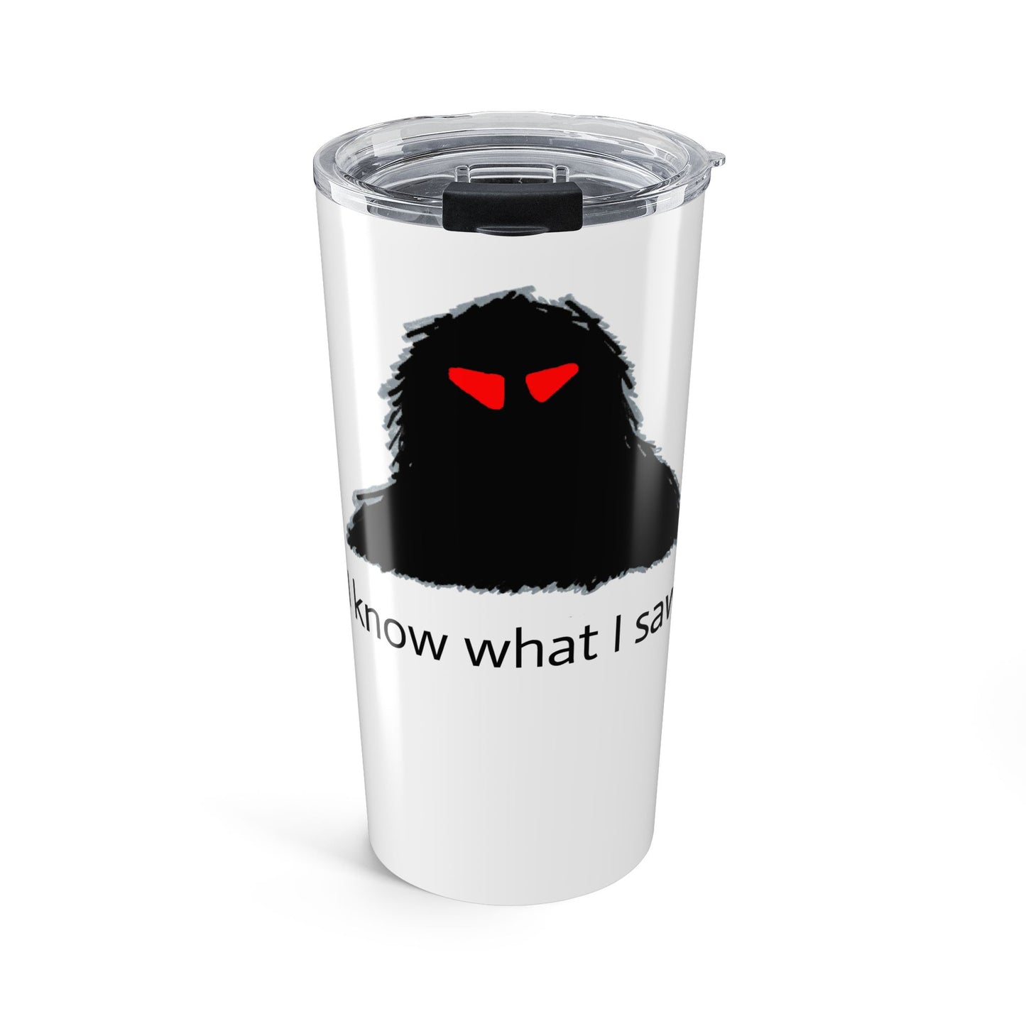 Suck It Hot or Cold Drink tumbler