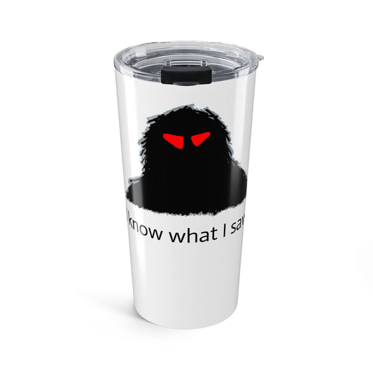 Suck It Hot or Cold Drink tumbler